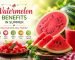 Health Benefits of Watermelon: King of Summer Fruits